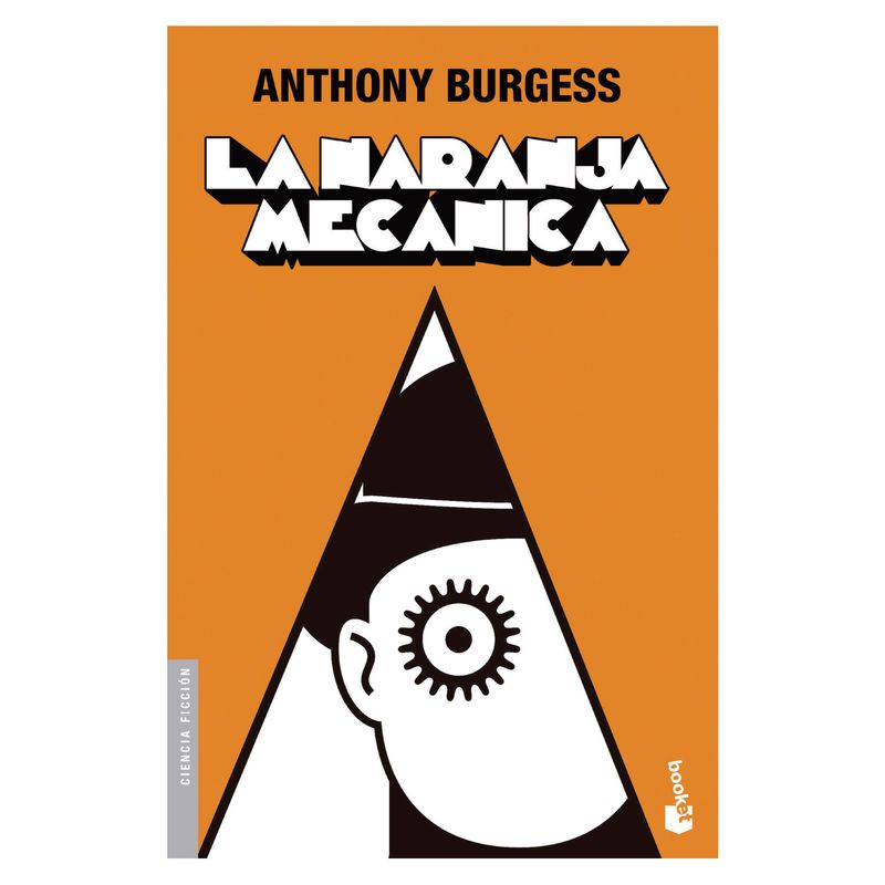 BOOKET - La Naranja Mecánica - Autor(a):  Anthony Burgess
