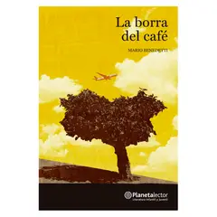 Planetalector - La Borra Del Café - Autor(a): Mario Benedetti