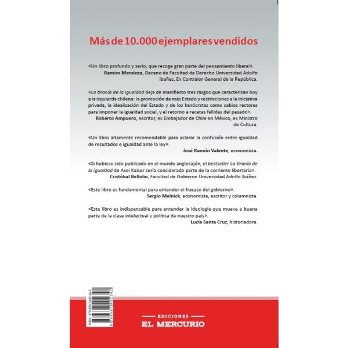 EL MERCURIO - La Tiranía De La Igualidad