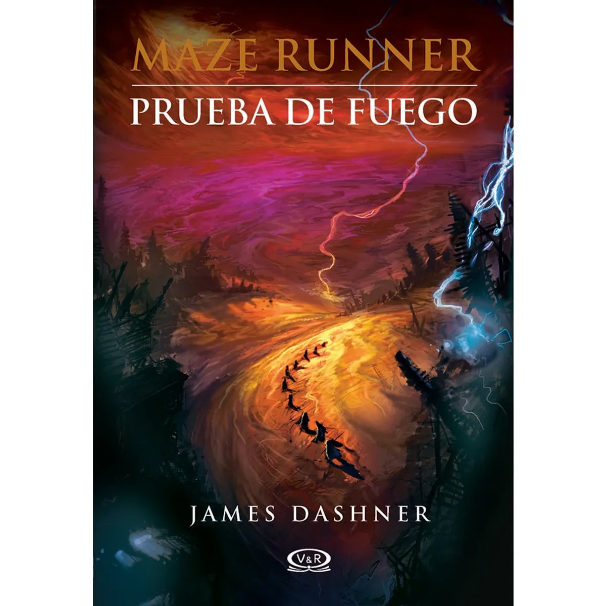 VERGARA Y RIBA - Maze Runner 2 - Prueba De Fuego