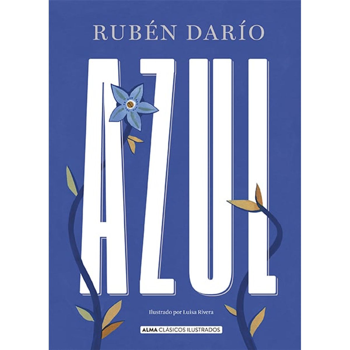 ALMA - Libro Azul - Rubén Dario - Editorial Alma