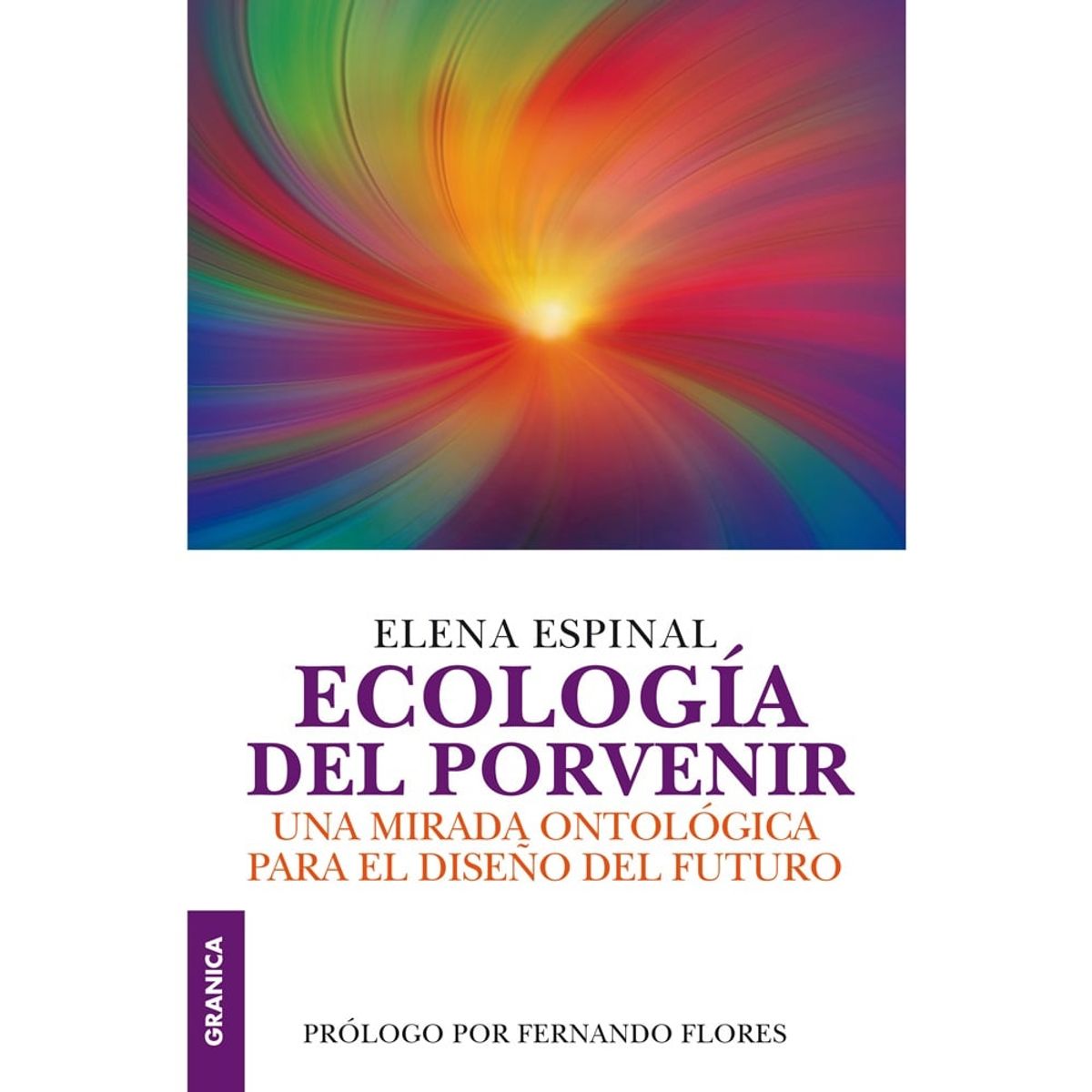 GRANICA - Ecología Del Porvenir