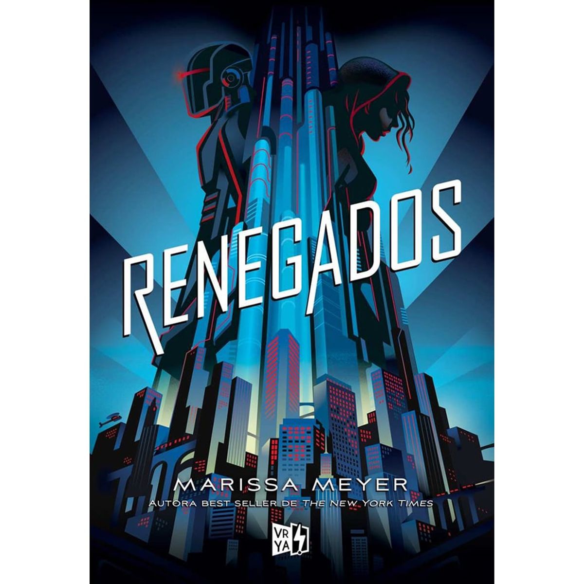 VERGARA Y RIBA - Libro Renegados - Editorial VYRA