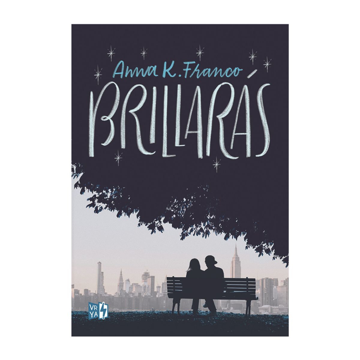 VERGARA Y RIBA - Libro Brillaras - Literatura juvenil Novela