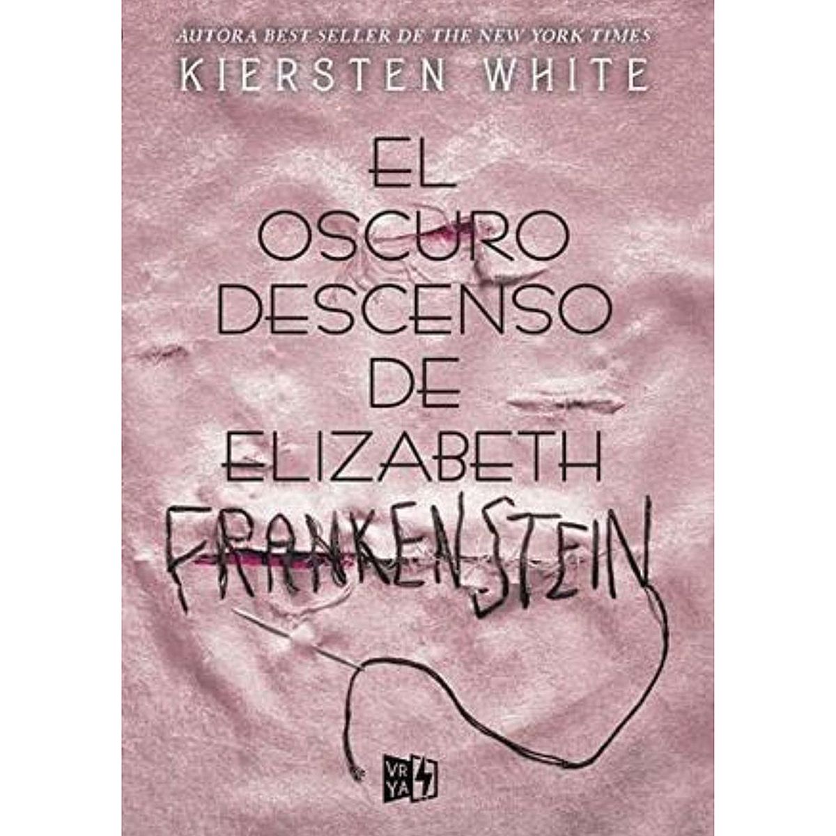 VERGARA Y RIBA - El Oscuro Descenso De Elizabeth Frankenstein