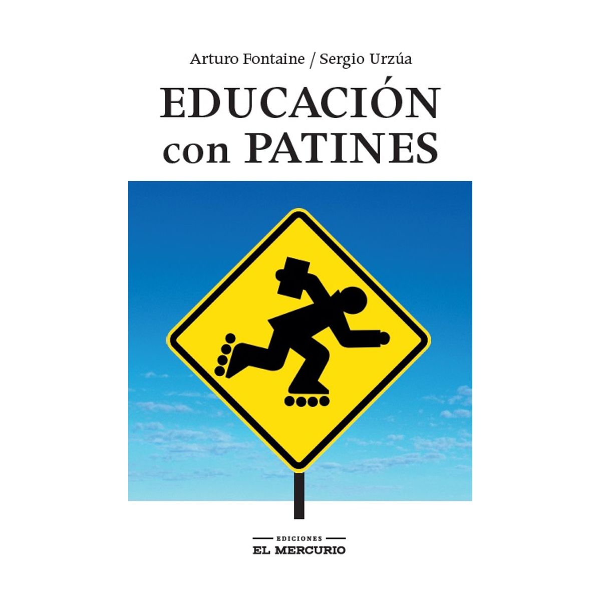EL MERCURIO - Educación Con Patines