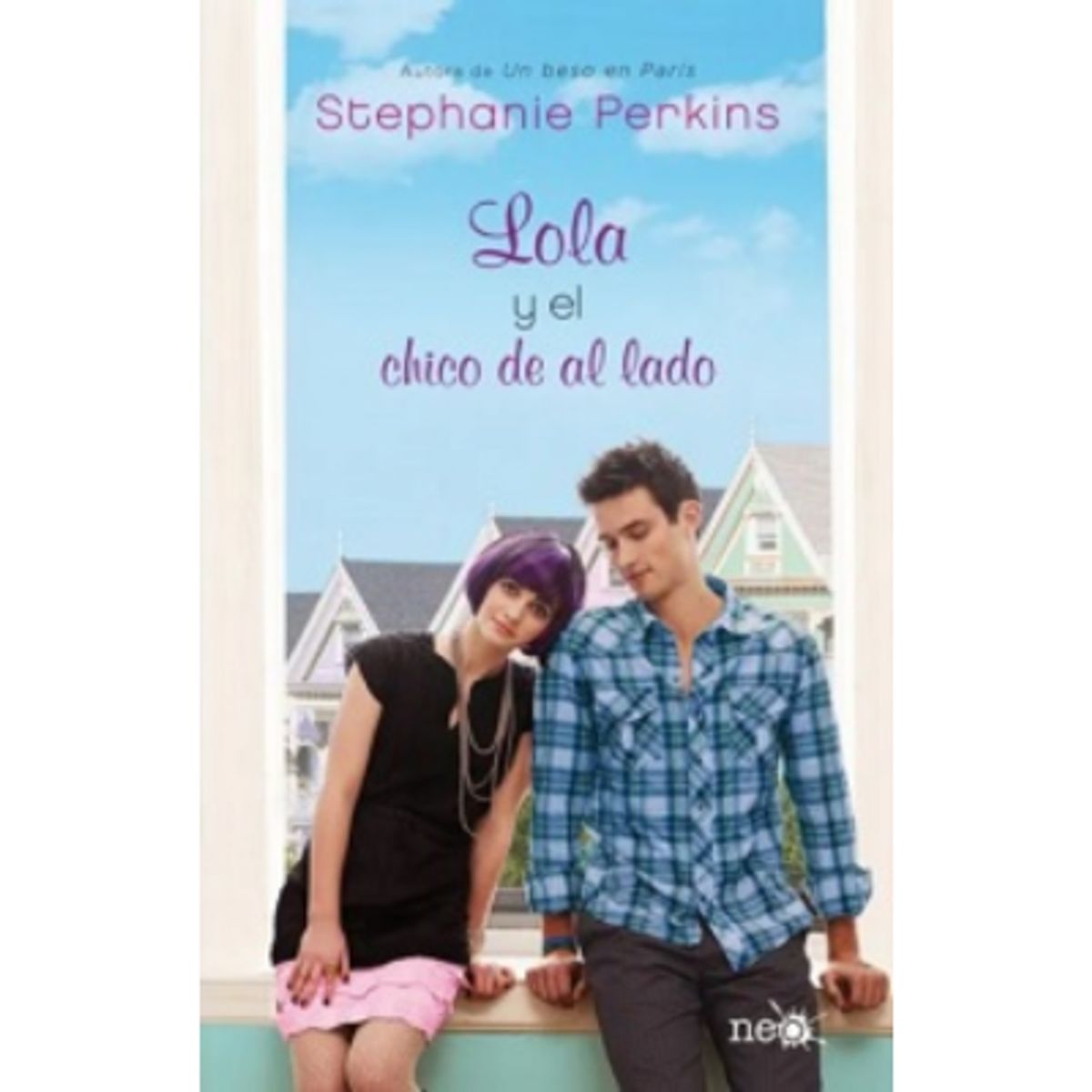 Plataforma Editorial - Libro Lola Y El Chico De Al Lado