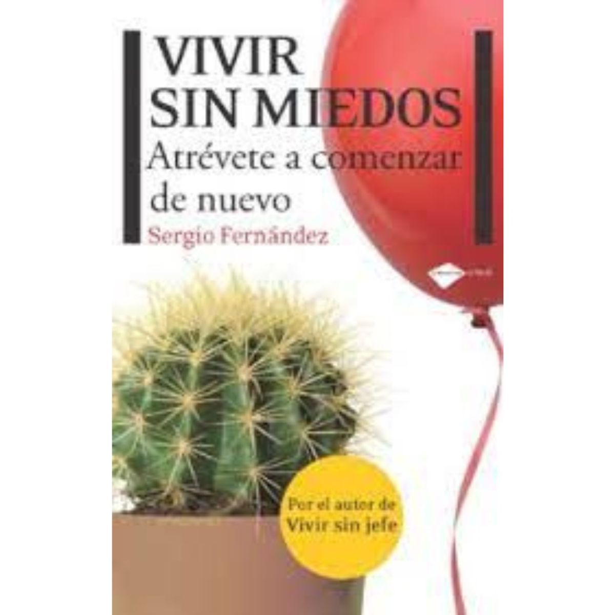 Plataforma Editorial - Vivir Sin Miedos