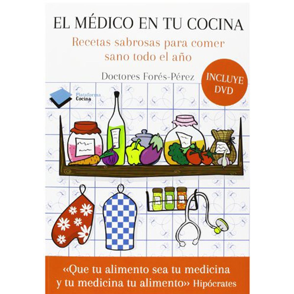 Plataforma Editorial - El Médico En Tu Cocina