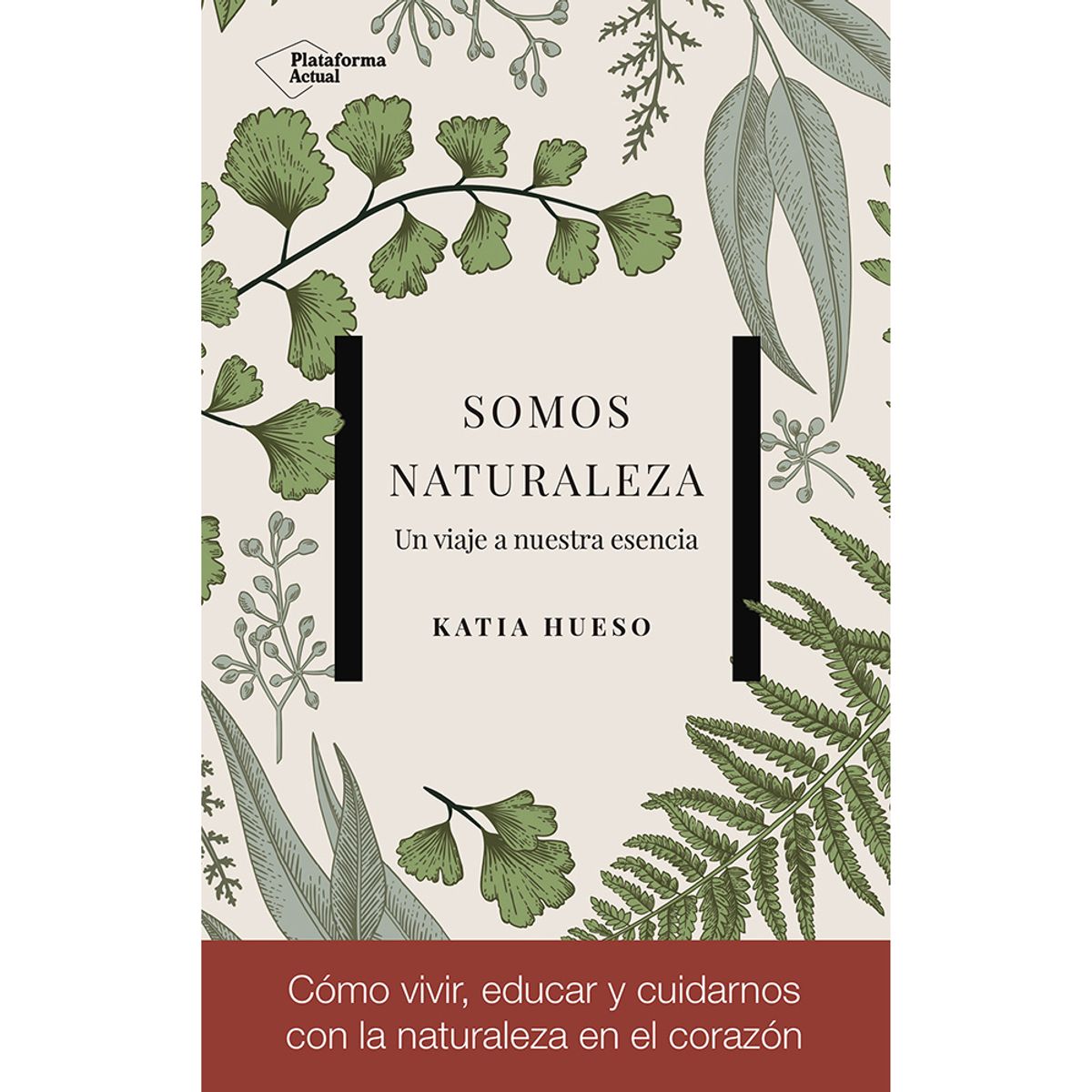 Plataforma Editorial - Libro Somos Naturaleza