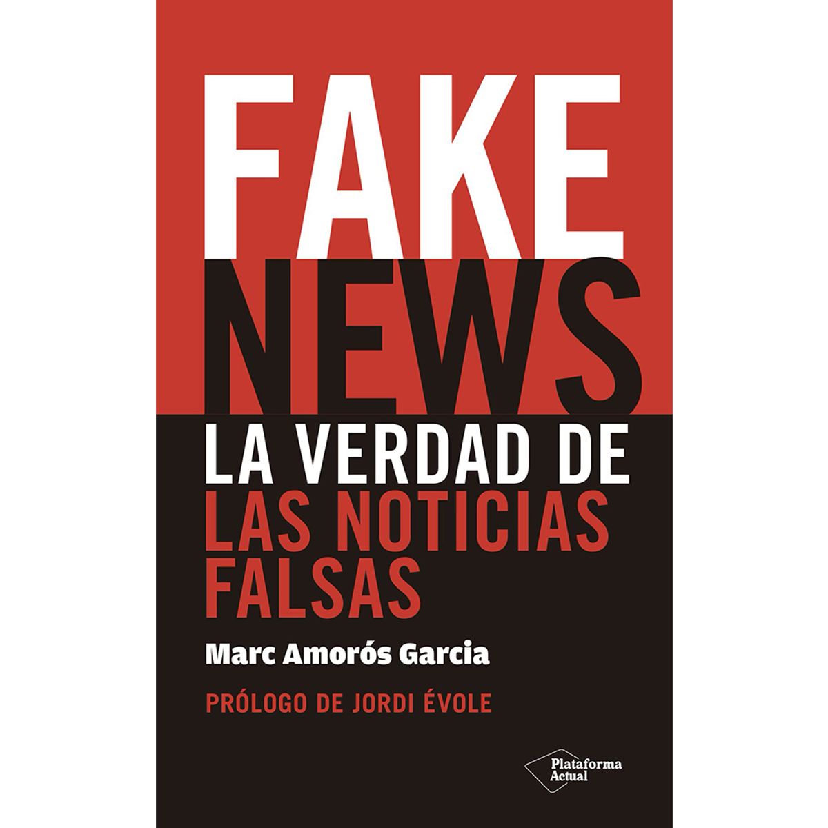 Plataforma Editorial - Fake News