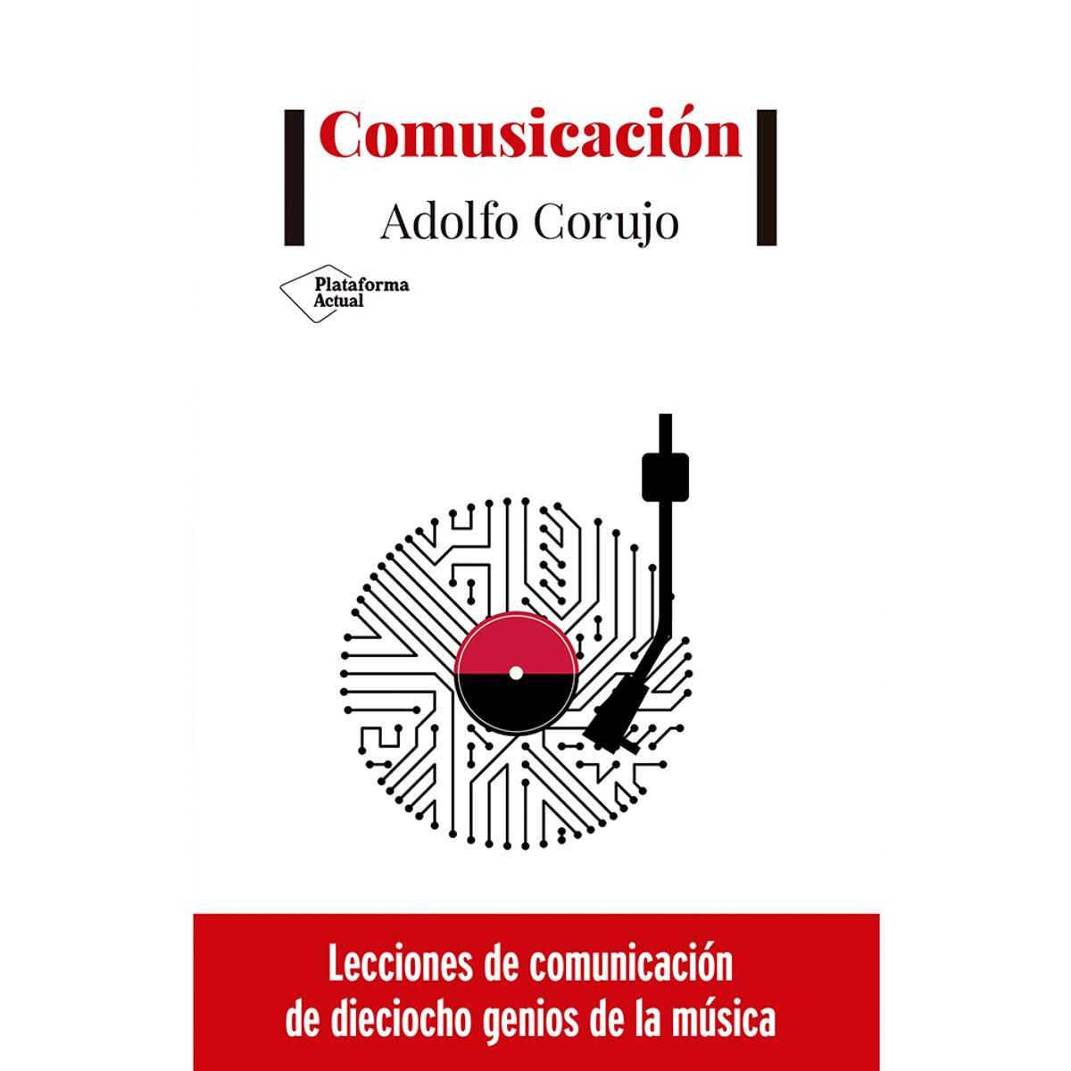 Plataforma Editorial - Libro Comunicación