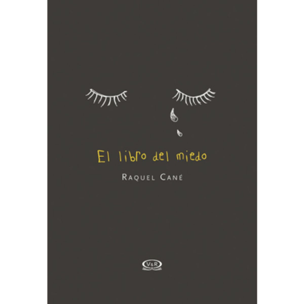 VERGARA Y RIBA - El Libro Del Miedo