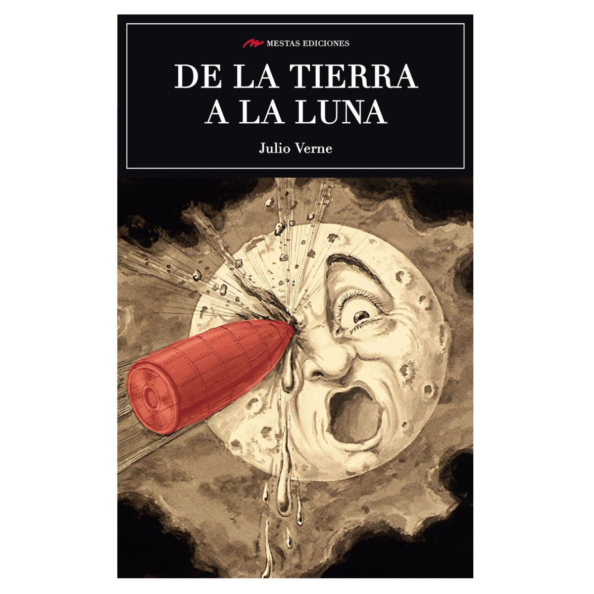 MESTAS EDICIONES - De La Tierra A La Luna