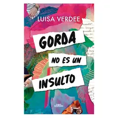 ALFAGUARA - "Gorda" No Es Un Insulto