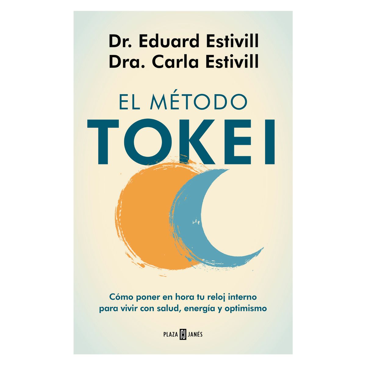 PLAZA & JANES - El Método Tokei - Autor(a):  Eduard Dr. Estevil