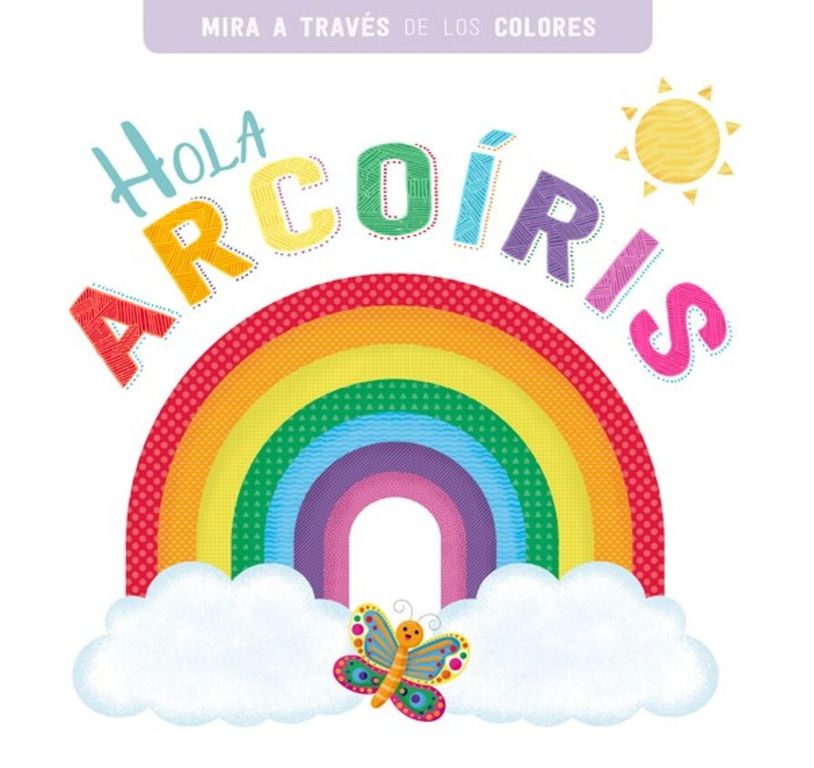 Hola Arcoiris de