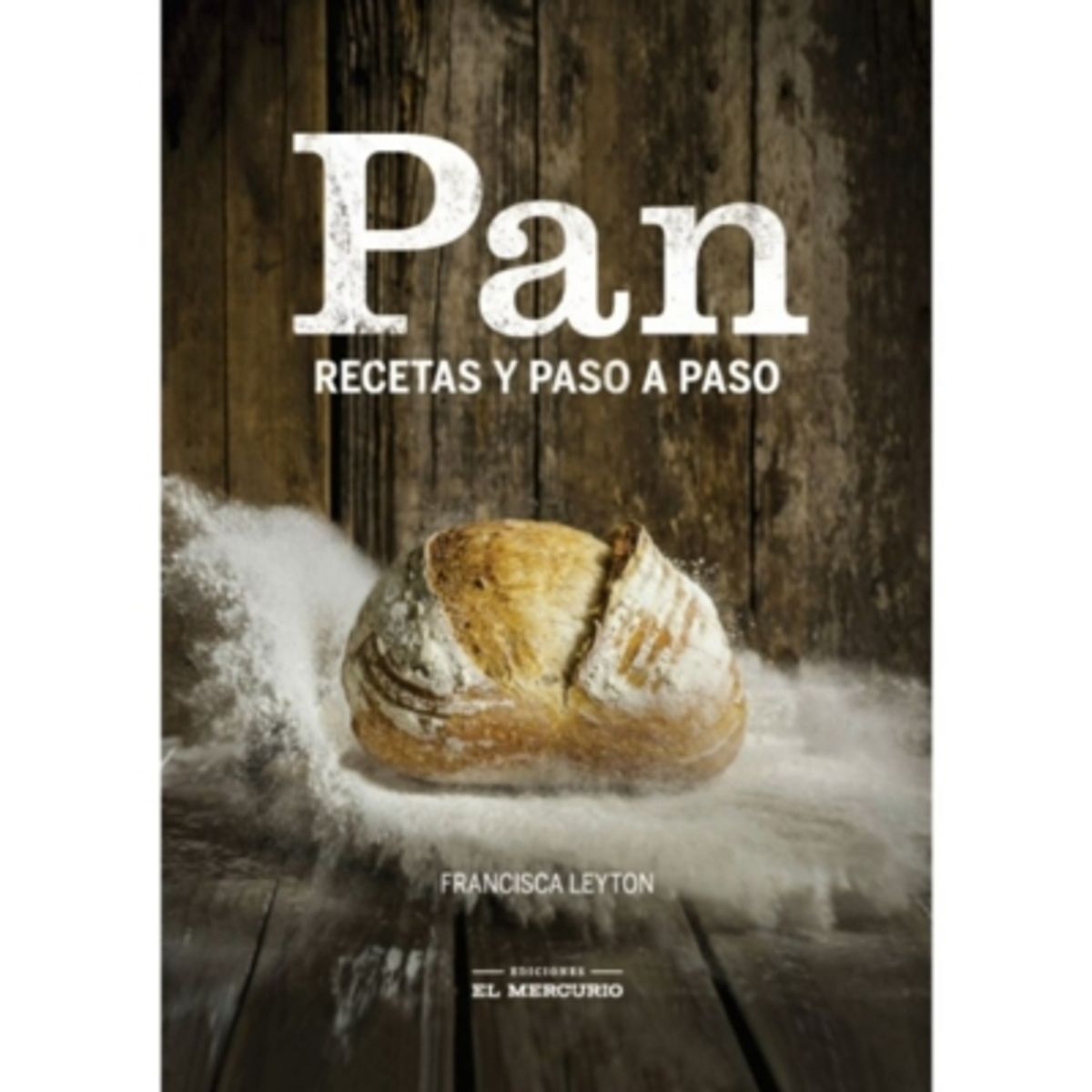 EL MERCURIO - Pan: Recetas Paso A Paso