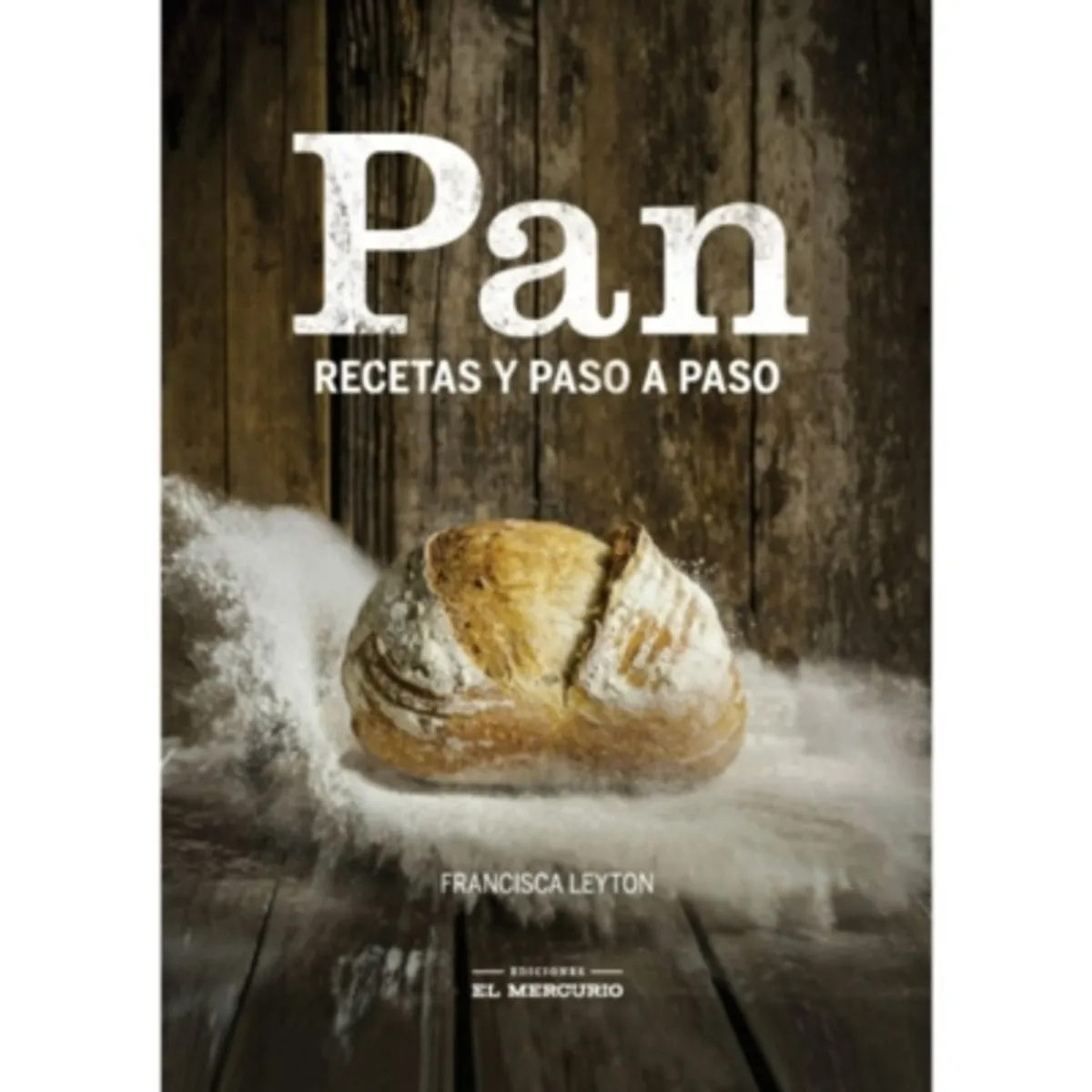 EL MERCURIO - Pan: Recetas Paso A Paso