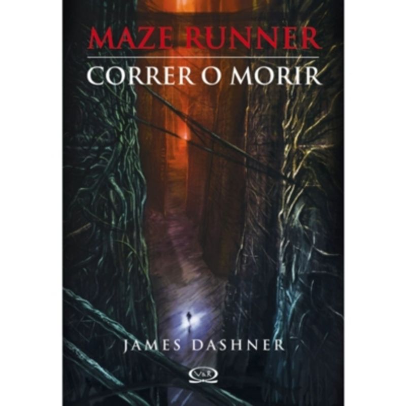 VERGARA Y RIBA - Maze Runner - Correr O Morir