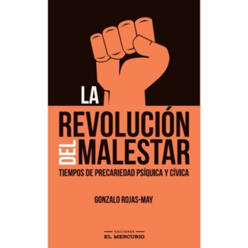 EL MERCURIO - La Revolución Del Malestar