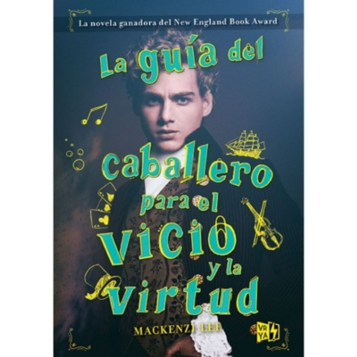 VERGARA Y RIBA - La Guía Del Caballero Para El Vicio Y La Virtud