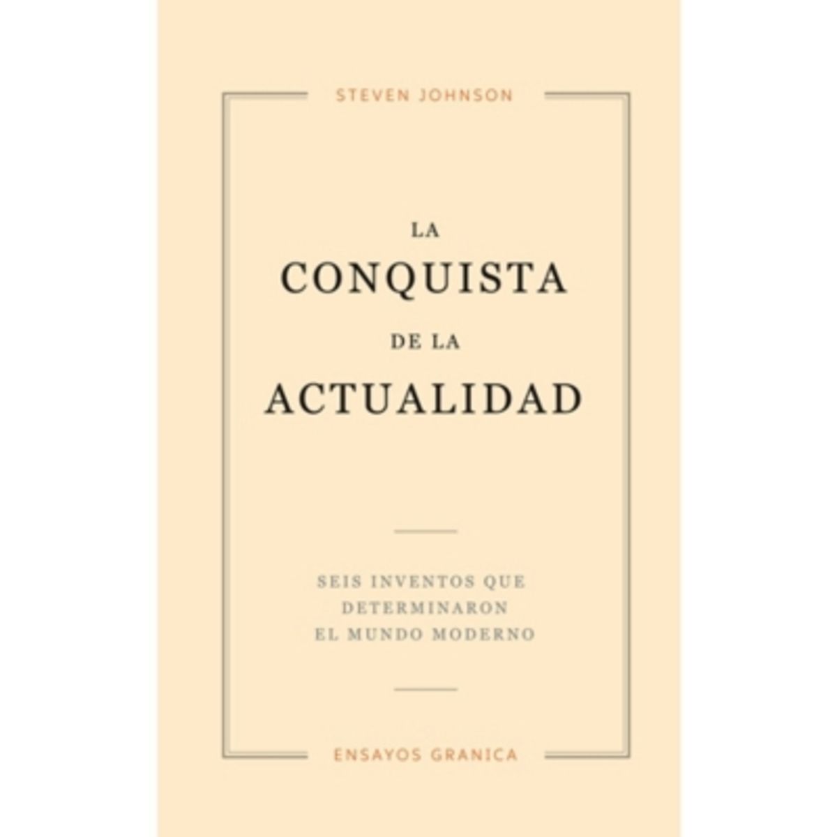 GRANICA - La Conquista De La Actualidad