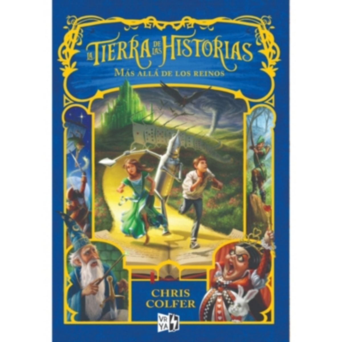 VERGARA Y RIBA - La Tierra De Las Historias 4: Más Allá De Los Reinos