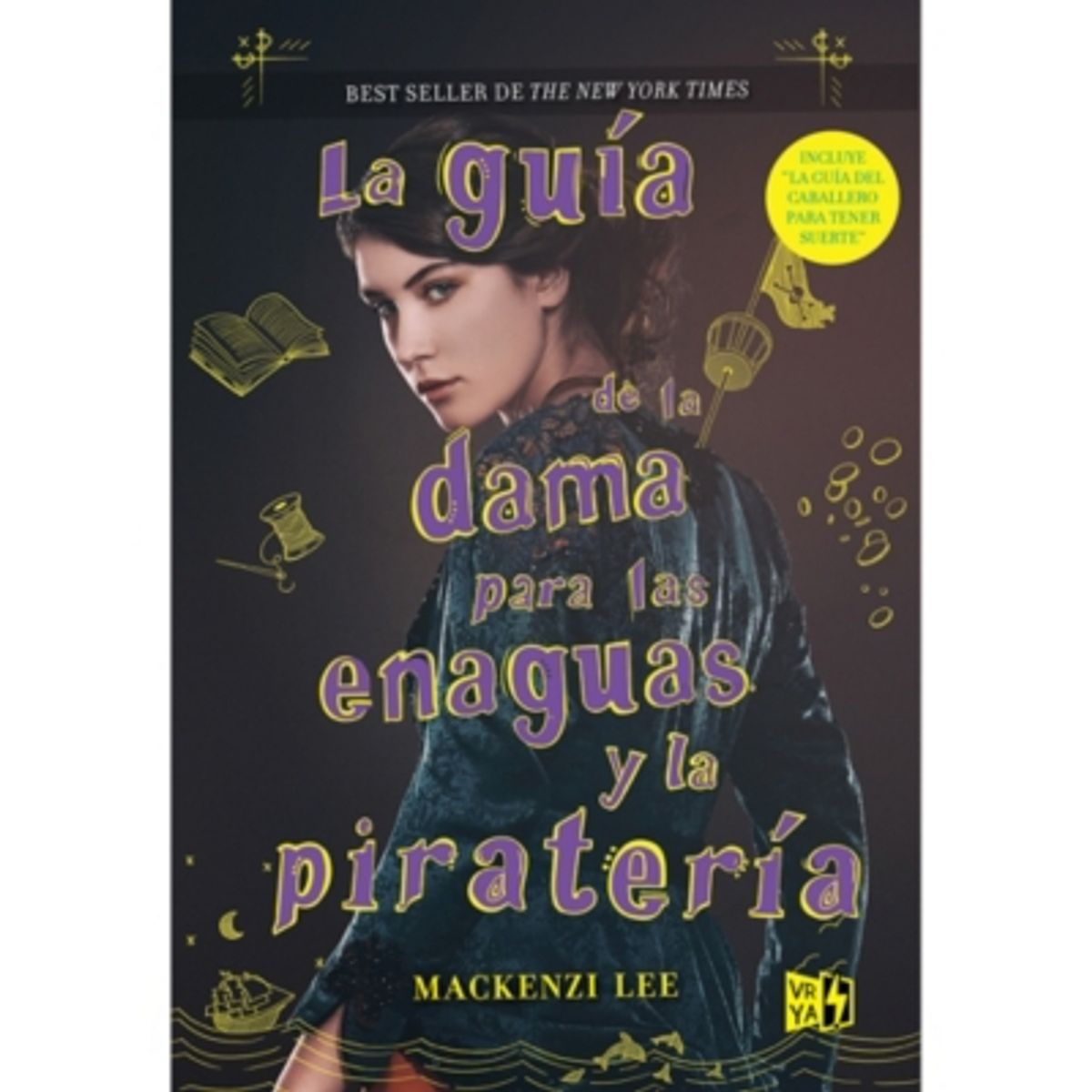 VERGARA Y RIBA - La Guía De La Dama Para Las Enaguas Y La Pirateria