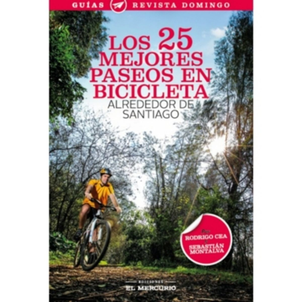 EL MERCURIO - Los 25 Mejores Paseos En Bicicleta