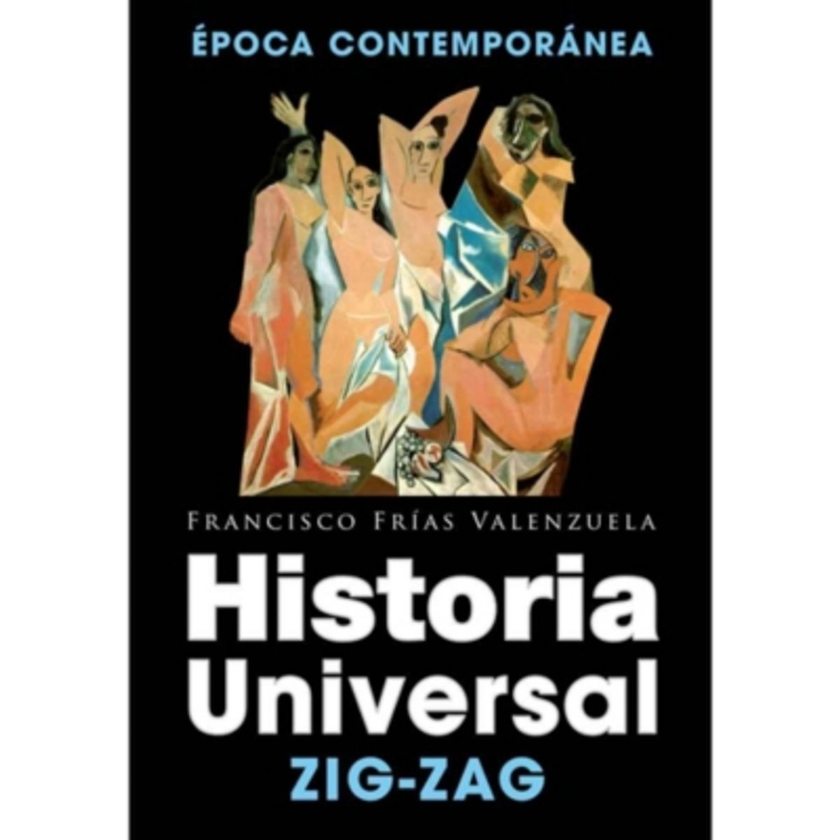ZIG ZAG - Historia Universal. Epoca Contemporanea