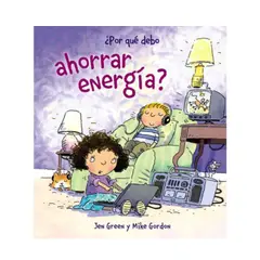 ANAYA - Libro ¿Por Qué Debo Ahorrar Energía