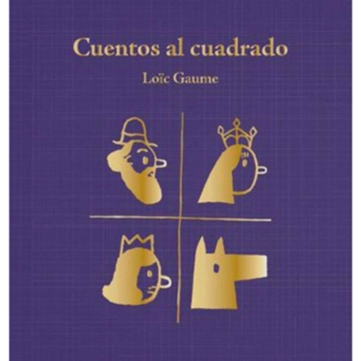 ZIG ZAG - Cuentos Al Cuadrado - Gaume, Löic