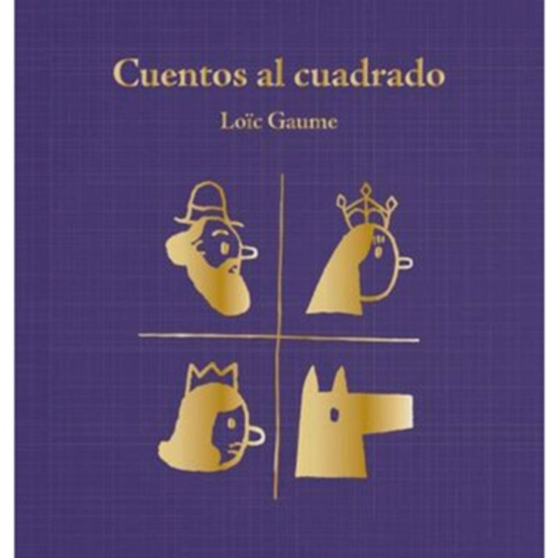 ZIG ZAG - Cuentos Al Cuadrado - Gaume, Löic