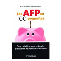 EL MERCURIO - Las Afp En 100 Preguntas