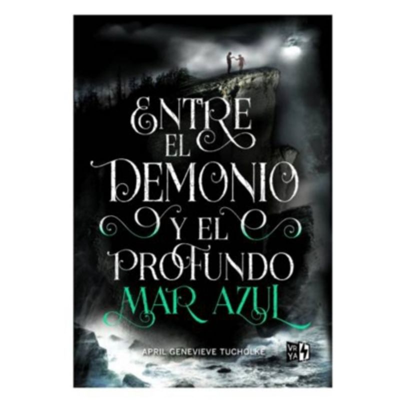 VERGARA Y RIBA - Entre El Demonio Y El Profundo Mar Azul