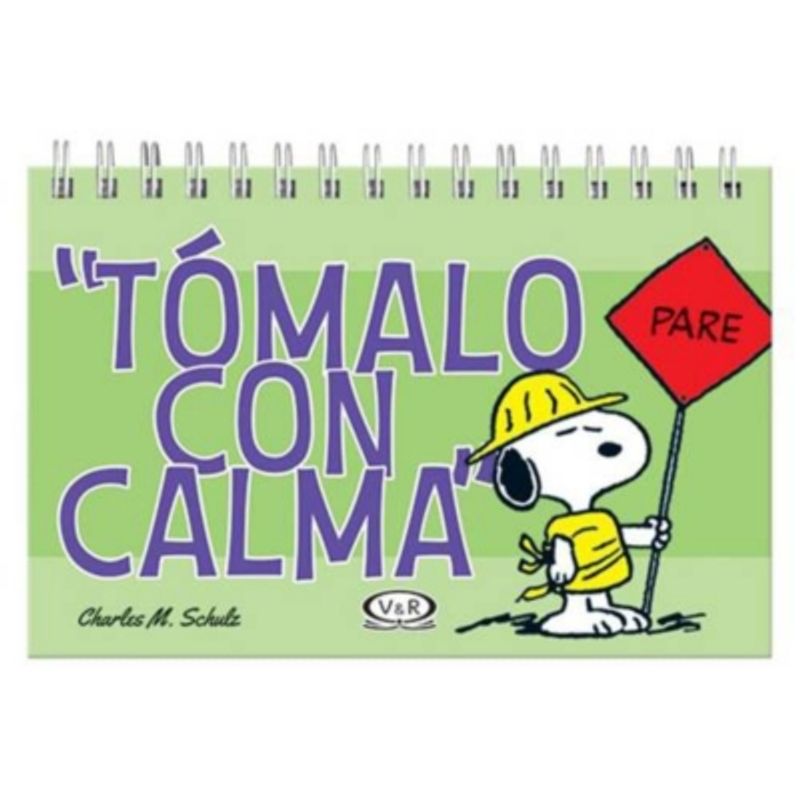 VERGARA Y RIBA - Tomalo Con Calma Snoopy