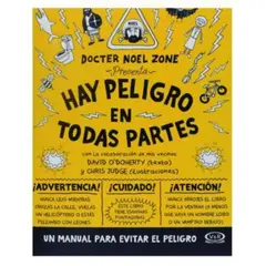 VERGARA Y RIBA - Libro Hay Peligro En Todas Partes