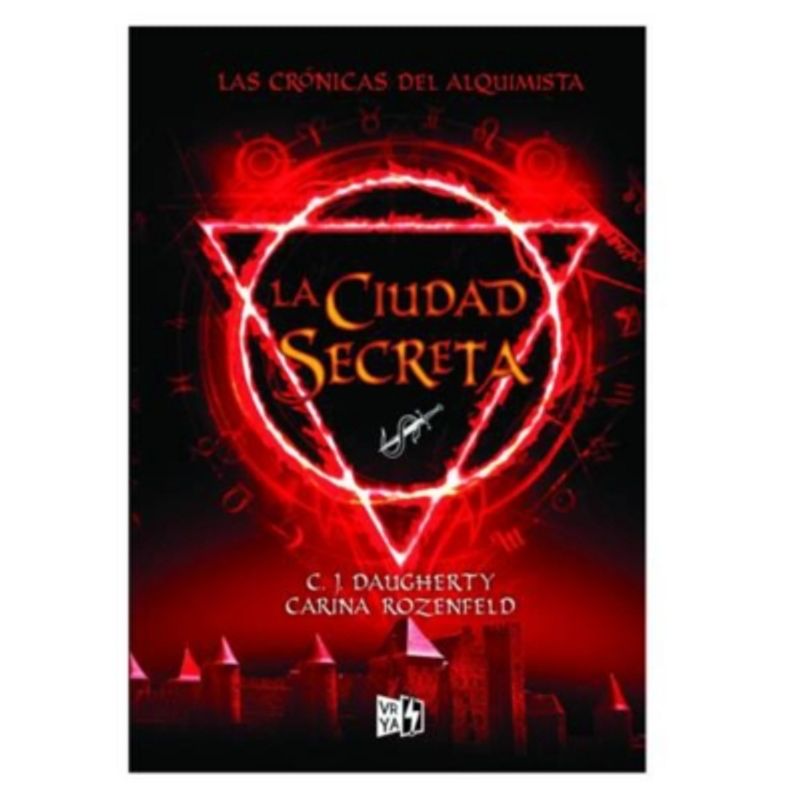 VERGARA Y RIBA - La Ciudad Secreta Las Cronicas Del Alquimista