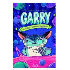 VERGARA Y RIBA - Garry: El Guerrero Y Malvado Gato Alienigena