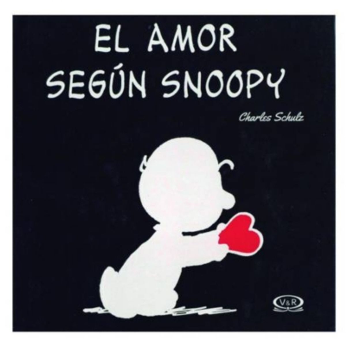 VERGARA Y RIBA - El Amor Segun Snoopy