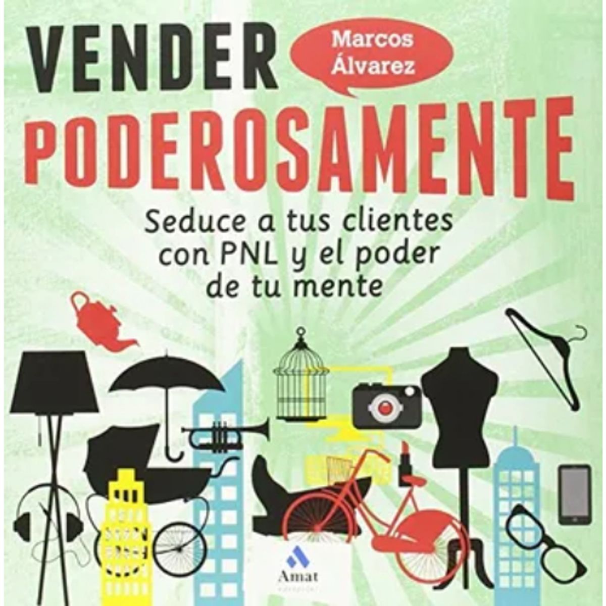 AMAT EDITORIAL - Vender Poderosamente