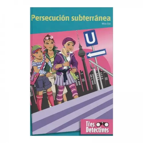 PANAMERICANA EDITORIAL - Persecución subterránea