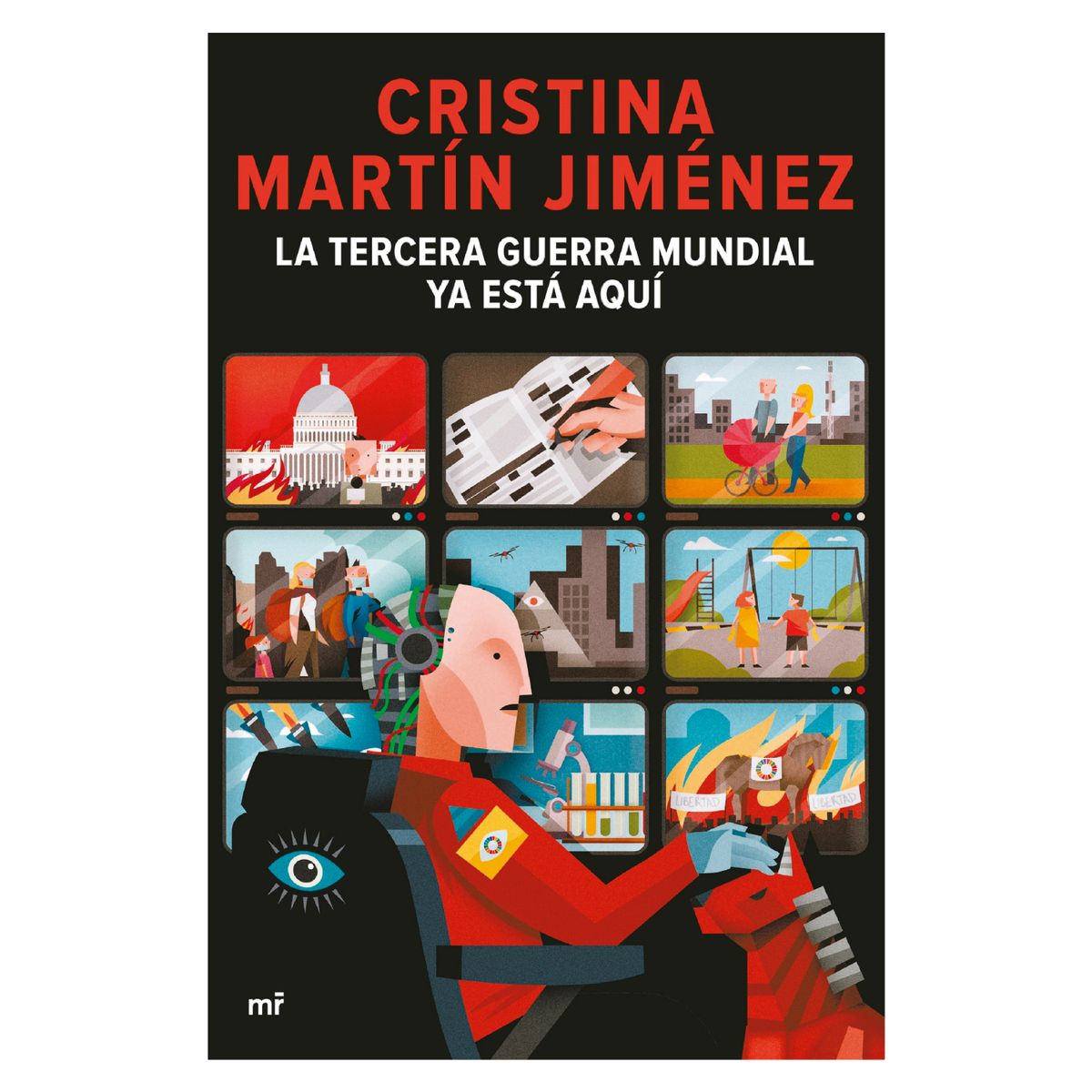EDICIONES MARTINEZ ROCA - La tercera guerra mundial ya está aquí