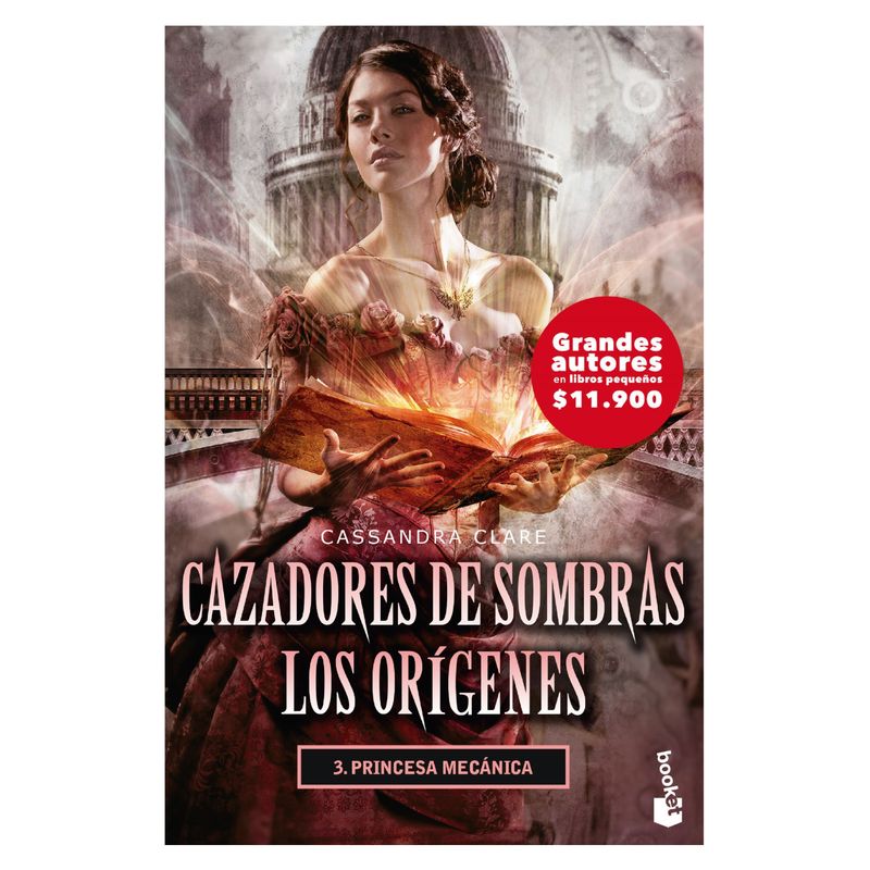 BOOKET - Cazadores de sombras Los orígenes 3. Princesa mecánica