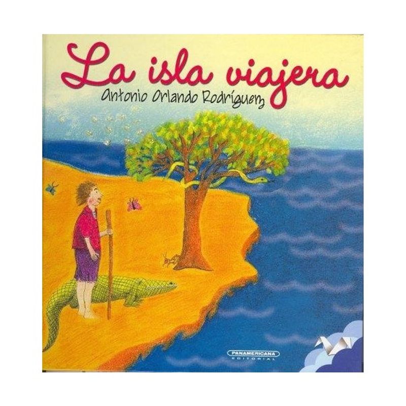 PANAMERICANA EDITORIAL - La isla viajera - Tapa Blanda