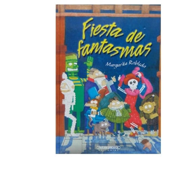 PANAMERICANA EDITORIAL - Fiesta de fantasmas -
