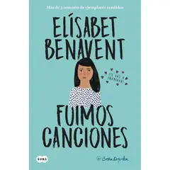 SUMA DE LETRAS - Fuimos Canciones - Autor(a): Elísabet Benavent