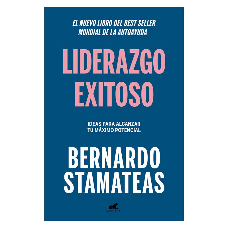 VERGARA - Liderazgo Exitoso - Autor(a):  Bernardo Stamateas