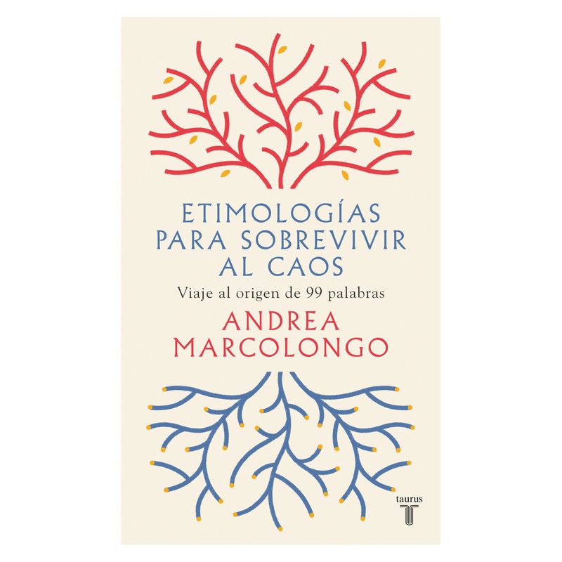 TAURUS - Etimologías Para Sobrevivir Al Caos